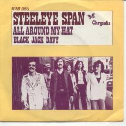 Steeleye Span : All Around My Hat - Black Jack Davy